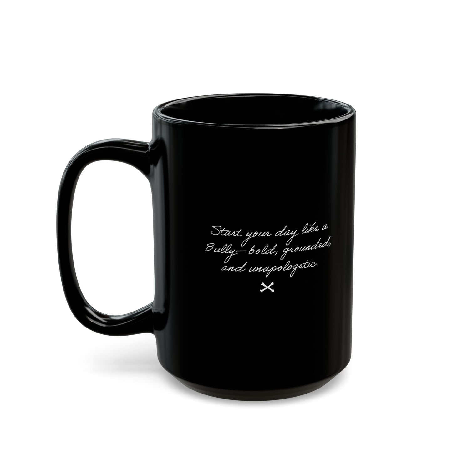Bully Breed Coffee Mug – Motivational Dog Lover Gift | 11oz or 15oz